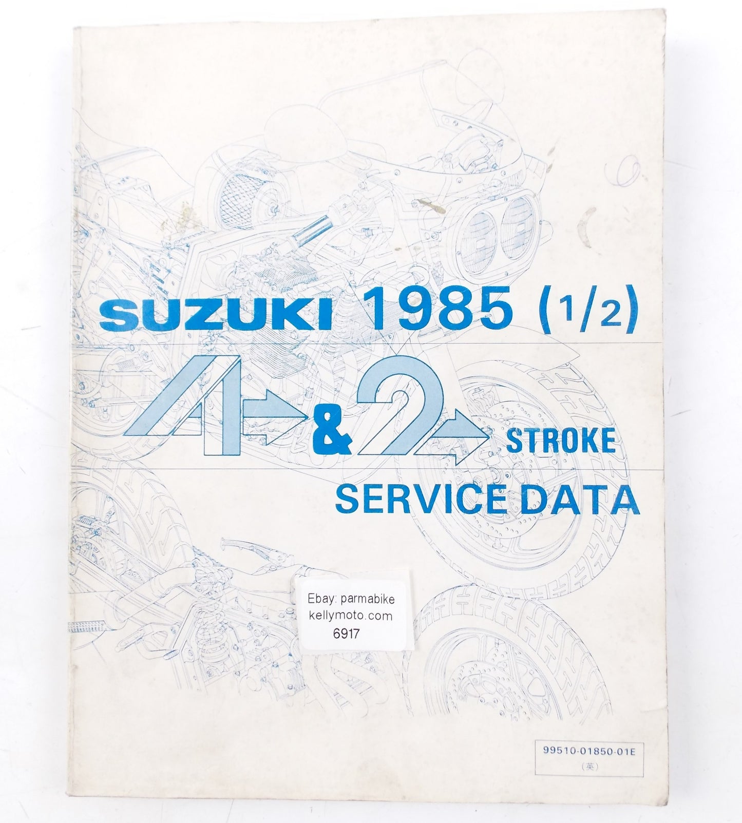 1985 SUZUKI 4 & 2 STROKE SERVICE DATA SPEC MANUAL BOOK ENGLISH 99510-01850-01E - MotoRaider