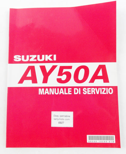 2004 SUZUKI AY50A SUPPLEMENTARY SERVICE MANUAL BOOK ITALIAN 99500-10500-01B - MotoRaider