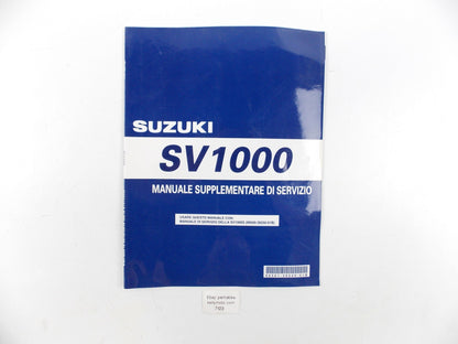 SUZUKI  SV1000 SUPPLEMENT SERVICE MANUAL BOOK CATALOG ITALIAN 99501-39540-01B - MotoRaider