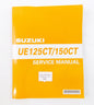 SUZUKI UE125CT/150CT SERVICE MANUAL BOOK ENGLISH 99500-31180-01E - MotoRaider