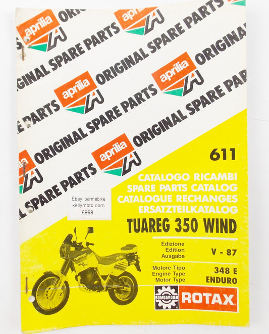 APRILIA 1987 TUAREG 350 WIND MOITOR 348 SPARE PARTS CATALOG BOOK 611 - MotoRaider