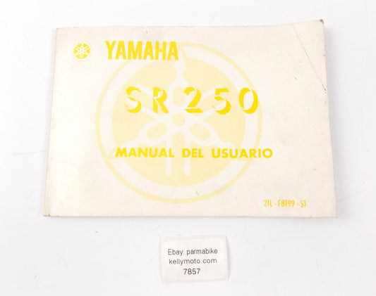 YAMAHA USER OWNER MANUAL CATALOG BOOK SR250 SPANISH  21L-F8199-S1 - MotoRaider