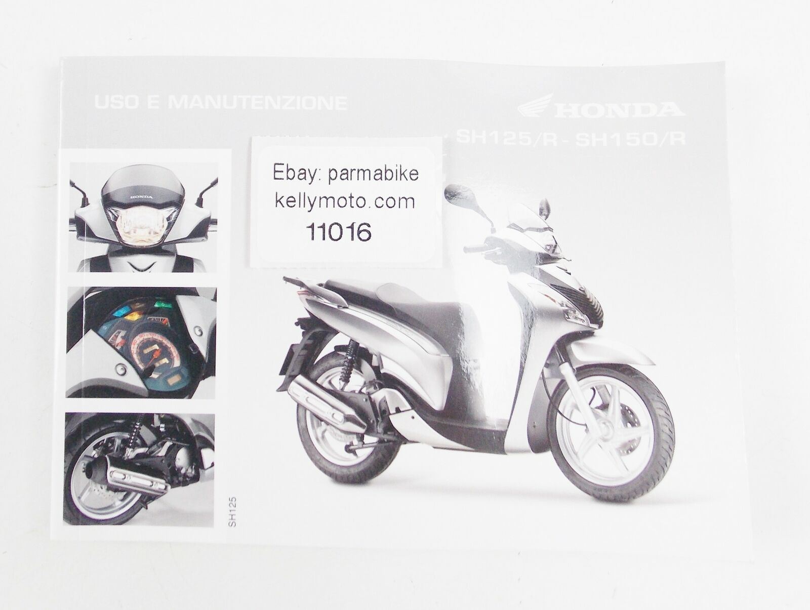 OEM HONDA WORKSHOP MAINTENANCE MANUAL SH125/R-SH150/R ITALIAN (122 INFO PAGES) - MotoRaider