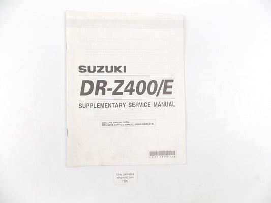 SUZUKI SUPPLEMENT SERVICE MANUAL BOOK CATALOG DR-Z400/E ENGLISH 99501-43100-01E - MotoRaider