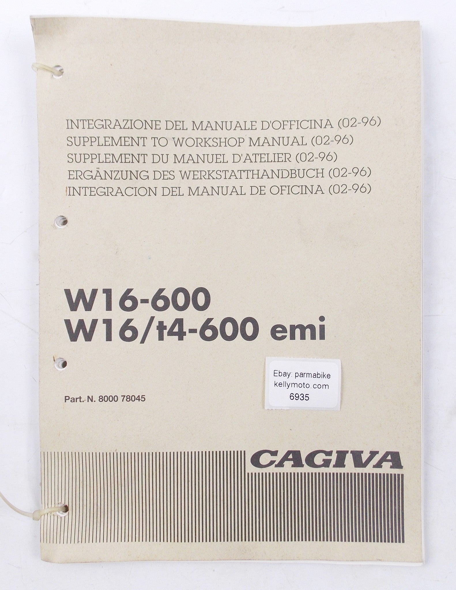 CAGIVA W16-600 W16/T4-600 emi SUPPLEMENT WORKSHOP MANUAL BOOK (02-96) 8000 78045 - MotoRaider